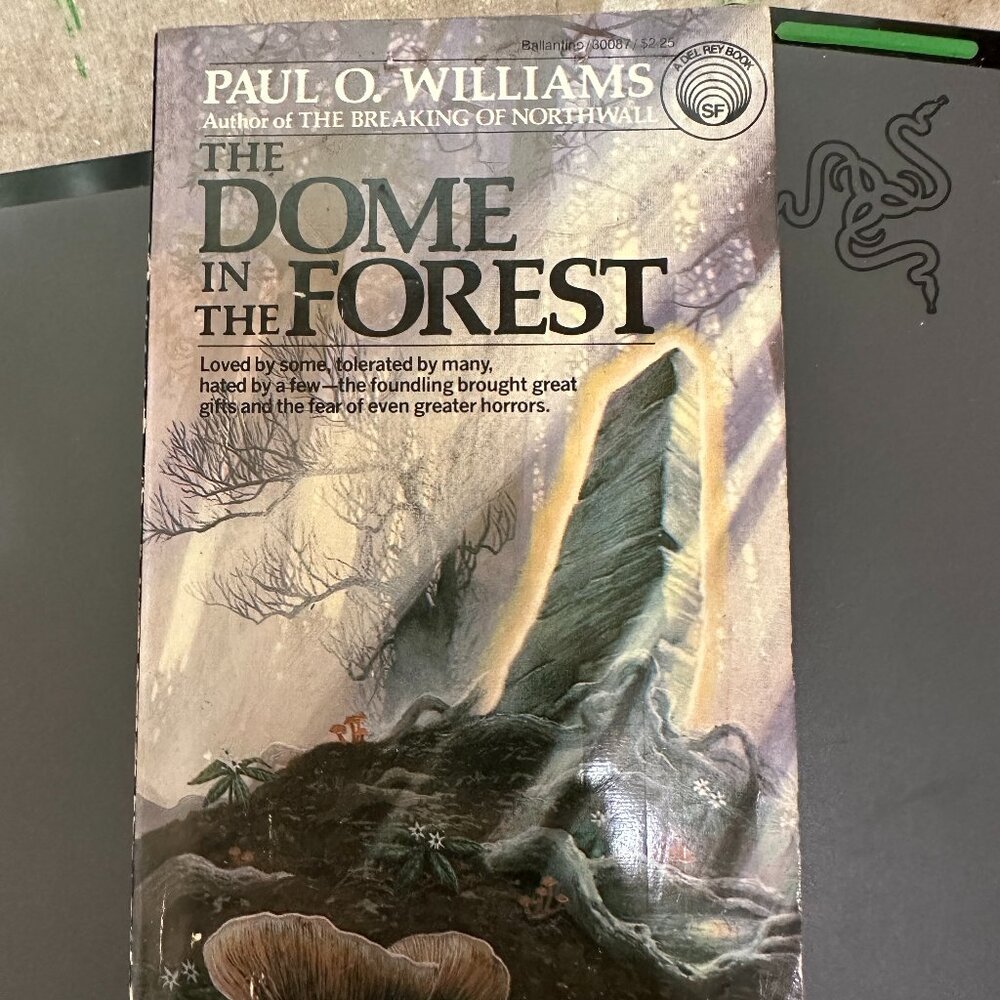 The Dome in the Forest By Paul O. Williams Del Rey 1981